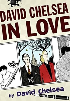 David Chelsea in Love by David Chelsea