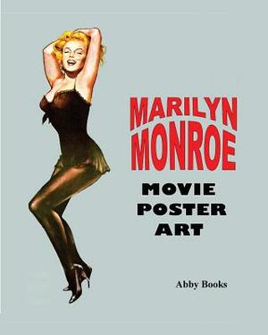 Marilyn Monroe Movie Poster Art by Abby Books