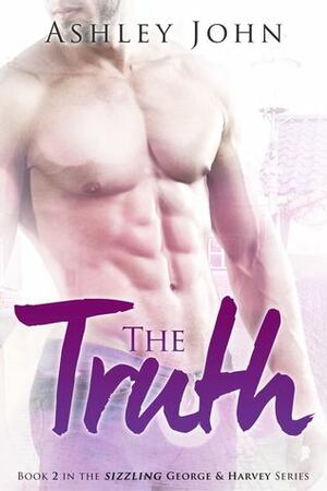 The Truth by Ashley John