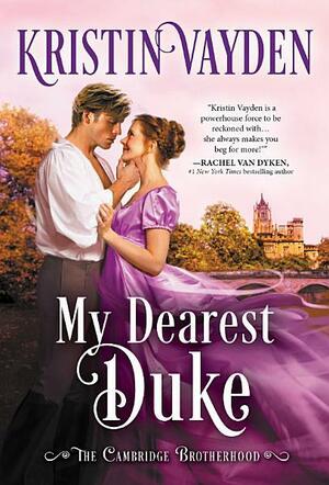 My Dearest Duke by Kristin Vayden