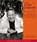 The John Cheever Audio Collection by Ben Cheever, John Cheever, Peter Gallagher, Meryl Streep