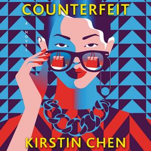 Counterfeit by Kirstin Chen