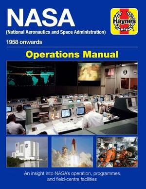 NASA Operations Manual: 1958 Onwards by David Baker