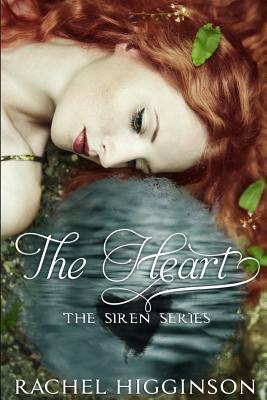 The Heart by Rachel Higginson