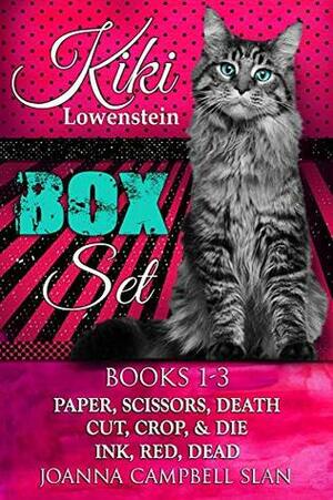 Kiki Lowenstein Box Set: The first three titles in the series--Paper, Scissors, Death; Cut, Crop & Die; and Ink, Red, Dead by Joanna Campbell Slan