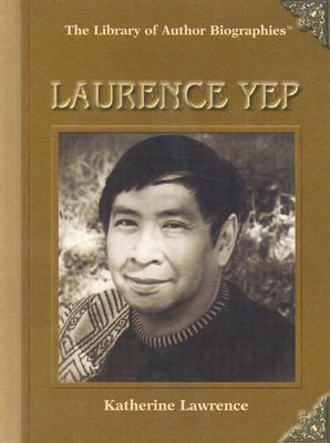 Laurence Yep by Katherine Lawrence