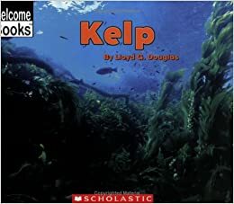 Kelp by Lloyd G. Douglas