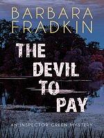 The Devil to Pay by Barbara Fradkin