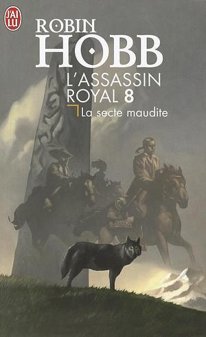 La secte maudite by Robin Hobb