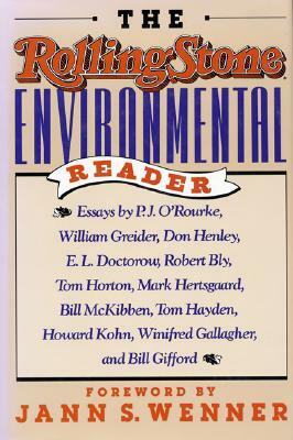 The Rolling Stone Environmental Reader by Howard Cohn, Sid Holt, John Lagana