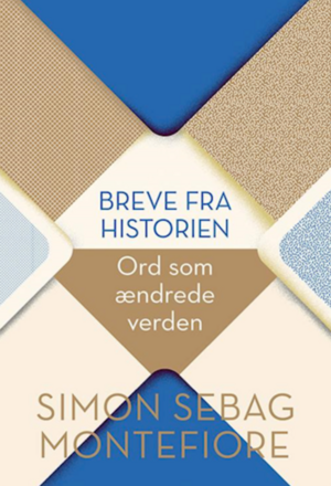 Breve fra historien - Ord som ændrede verden by Simon Sebag Montefiore