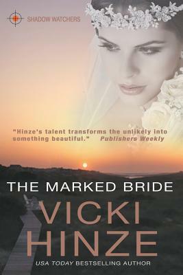 The Marked Bride by Vicki Hinze