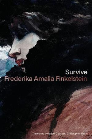 Survive by Frederika Amalia Finkelstein