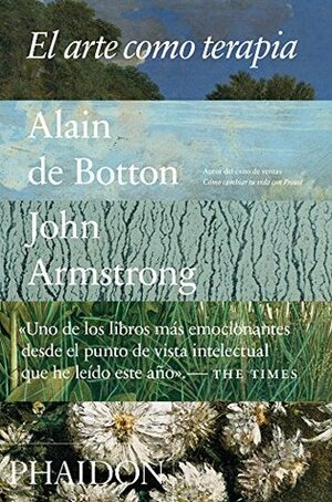 El Arte Como Terapia by Alain de Botton