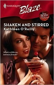 Shaken and Stirred by Kathleen O'Reilly