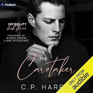 The Caretaker by C.P. Harris