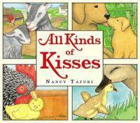 All Kinds of Kisses by Nancy Tafuri