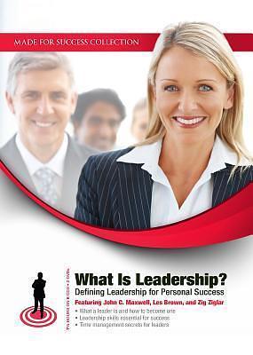 What Is Leadership?: Defining Leadership for Personal Success by Les Brown, Les Brown, Larry Iverson, Sheila Murray Bethel