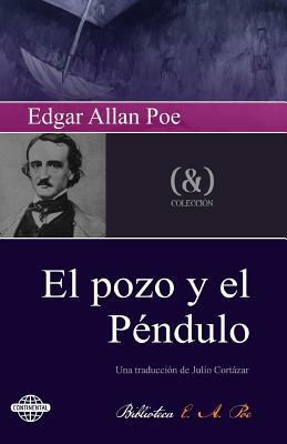 El pozo y el péndulo by Edgar Allan Poe