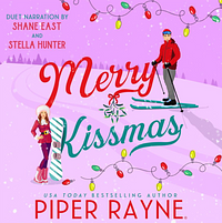 Merry Kissmas by Piper Rayne