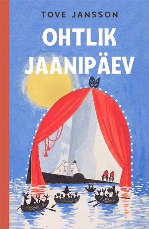 Ohtlik jaanipäev by Tove Jansson