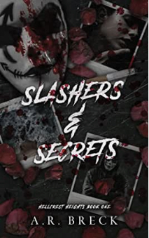 Slashers & Secrets by A.R. Breck