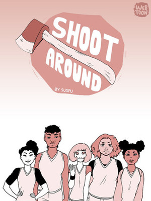 ShootAround season #1 by suspu