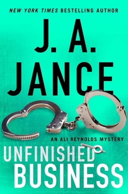 Unfinished Business by J.A. Jance