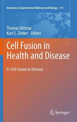 Cell Fusion in Health and Disease: II: Cell Fusion in Disease by 