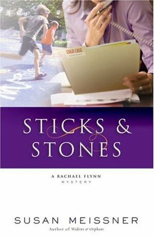 Sticks and Stones by Susan Meissner