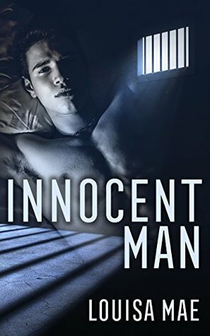 Innocent Man by Louisa Mae