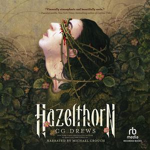Hazelthorn by CG Drews