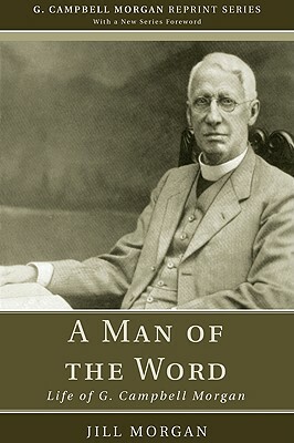 A Man of the Word by Jill Morgan