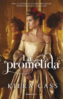 La Prometida by Kiera Cass