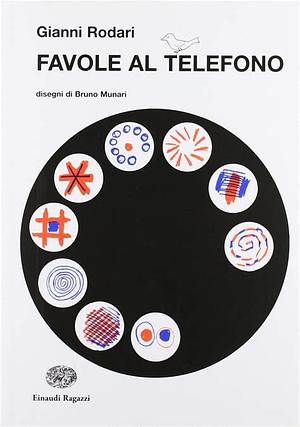 Favole al telefono by Gianni Rodari