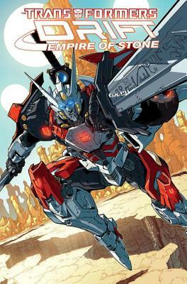 Transformers: Drift - Empire of Stone by Shane McCarthy