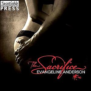 The Sacrifice by Evangeline Anderson