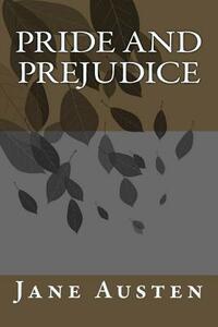 Pride and Prejudice by Jane Austen