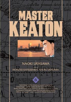 Master Keaton, Vol. 6, Volume 6 by Naoki Urasawa, Takashi Nagasaki