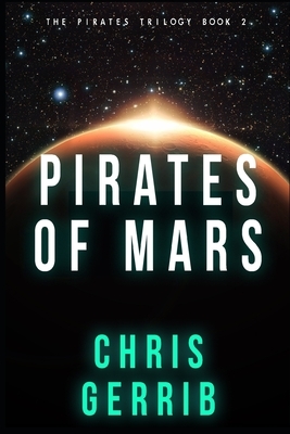 Pirates of Mars by Chris Gerrib