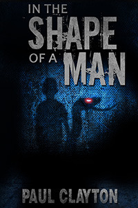 In the Shape of a Man by Paul Clayton
