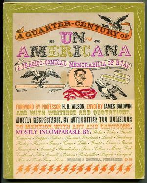 A Quarter-Century of Un-Americana: A Tragico-Comical Memorabilia of HUAC by Charlotte Pomerantz