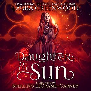 Daughter of the Sun by Laura Greenwood