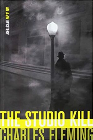 The Studio Kill by Charles Fleming