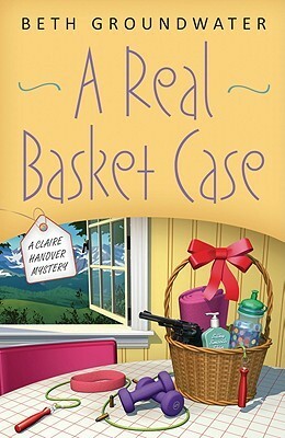 A Real Basket Case by Beth Groundwater