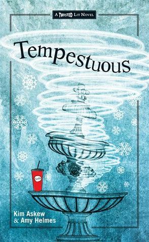 Tempestuous by Kim Askew, Amy Helmes