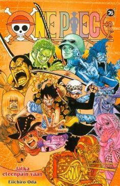 One Piece 76: Jatka eteenpäin vaan by Antti Valkama, Eiichiro Oda