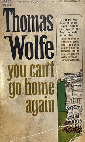 You Can't Go Home Again by Thomas Wolfe