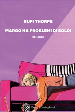 Margo ha problemi di soldi by Rufi Thorpe