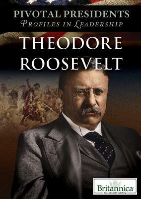 Theodore Roosevelt by 